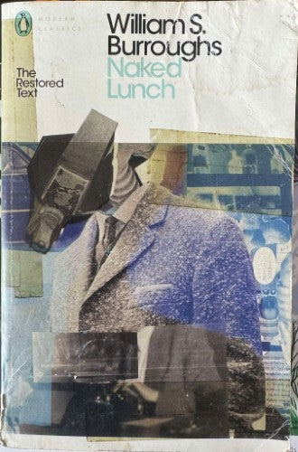 William Burroughs - The Naked Lunch - The Restored Text