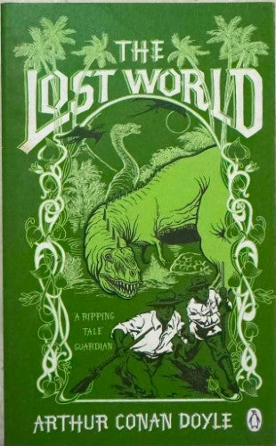 Arthur Conan Doyle - The Lost World