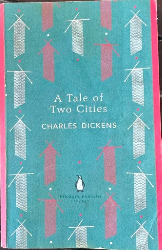 Charles Dickens - A Tale Of Two Cities
