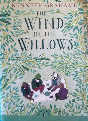 Kenneth Grahame - The Wind In The Willows