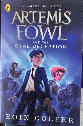 Eoin Colfer - Artemis Fowl & The Opal Deception
