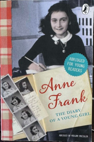 Anne Frank - The Diary Of A Young Girl (Abridged For Young Readers)