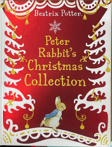 Beatrix Potter - Peter Rabbit's Christmas Collection (Hardcover)