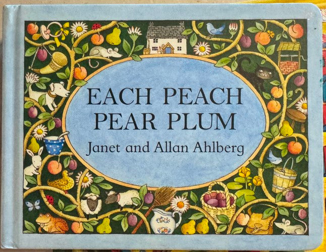 Janet & Allan Ahlberg - Each Peach Pear Plum (Board Book)