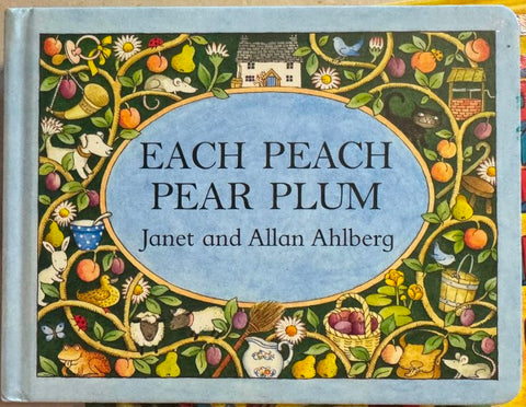 Janet & Allan Ahlberg - Each Peach Pear Plum (Board Book)