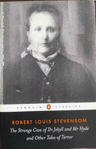 Robert Louis Stevenson - The strange Case Of Dr Jekyll & Mr Hyde & Other Tales Of Terror