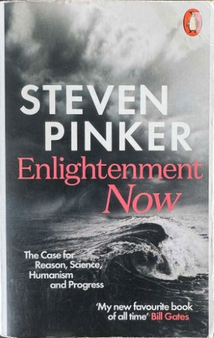 Steven Pinker - Enlightenment Now