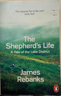 James Rebanks - The Shepherd's Life : A Tale Of The Lake District