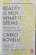 Carlo Rovelli - Reality Is Not What It Seems - The Journey To Quantum Gravity