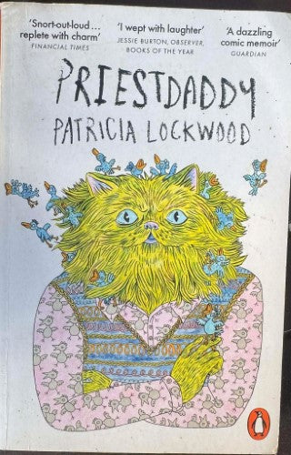 Patricia Lockwood - Priestdaddy