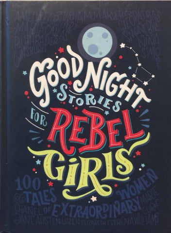 Elena Favilli / Francesca Cavallo - Goodnight Stories For Rebel Girls (Hardcover)