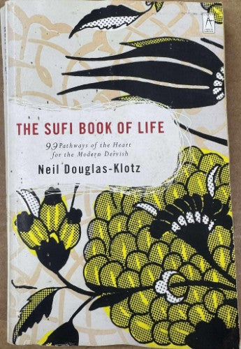 Neil Douglas-Klotz - The Sufi Book Of Life