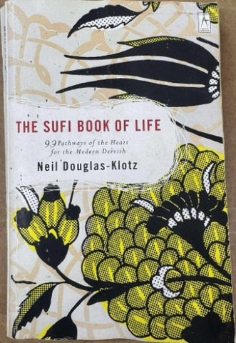 Neil Douglas-Klotz - The Sufi Book Of Life