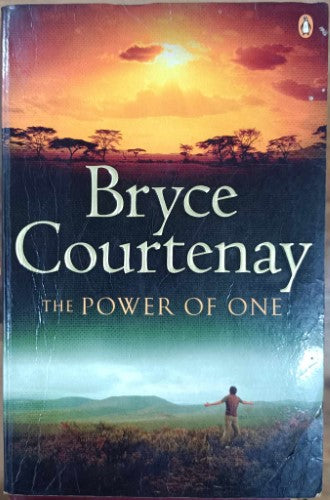 Bryce Courtenay - The Power Of One