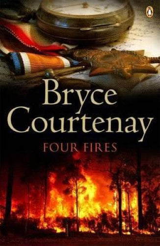Bryce Courtenay - Four Fires