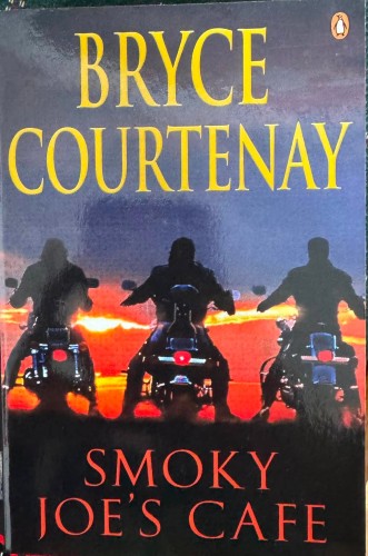Bryce Courtenay - Smoky Joe's Café