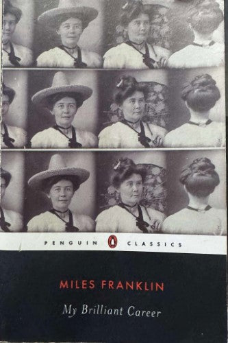 Miles Franklin - My Brilliant Career