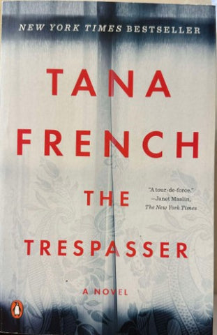 Tana French - The Trespasser