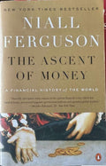 Niall Ferguson - The Ascent Of Money : A Financial History Of The World
