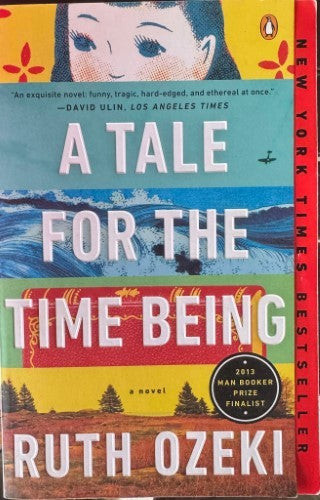 Ruth Ozeki - A Tale For The Time Being