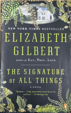 Elizabeth Gilbert - The Signature Of All Things