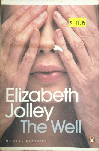 Elizabeth Jolley - The Well