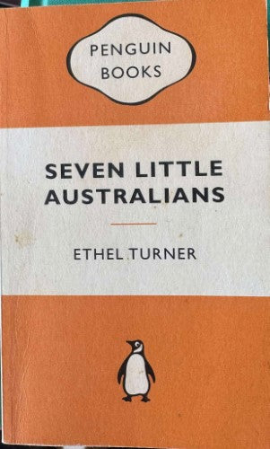 Ethel Turner - Seven Little Australians
