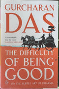 Gurchuran Das - The Difficulty Of Being Good (On The Subtle Art Of Dharma)