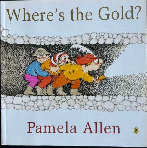 Pamela Allen - Where's The Gold