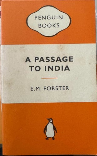 E.M Forster - A Passage To India