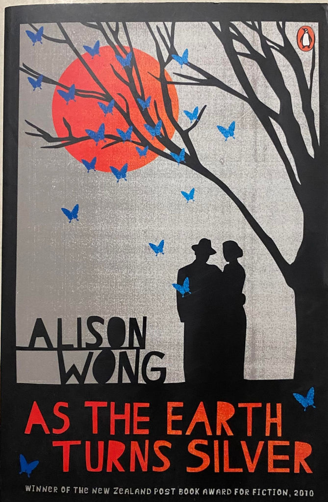 Alison Wong - As The Earth Turns Silver