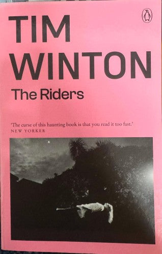 Tim Winton - The Riders
