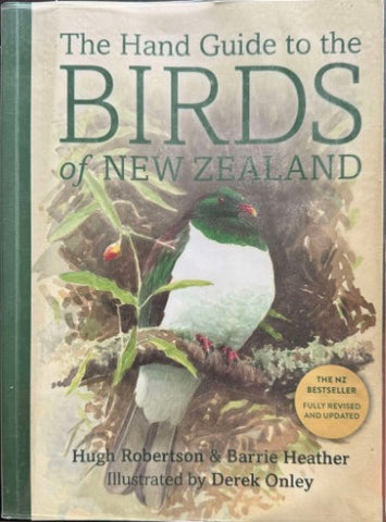 Hugh Robertson / Barrie Heather - The Hand Guide To The Birds Of New Zealand