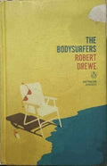 Robert Drewe - The Bodysurfers (Hardcover)