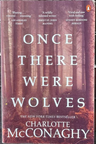 Charlotte McConaghy - Once There Were Wolves