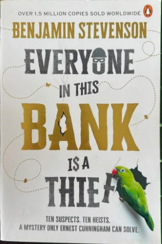 Benjamin Stevenson - Everyone In This Bank Is A Thief