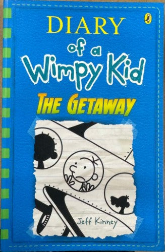 Jeff Kinney - Diary Of A Wimpy Kid : The Getaway