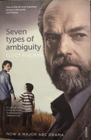 Elliot Perlman - Seven Types Of Ambiguity