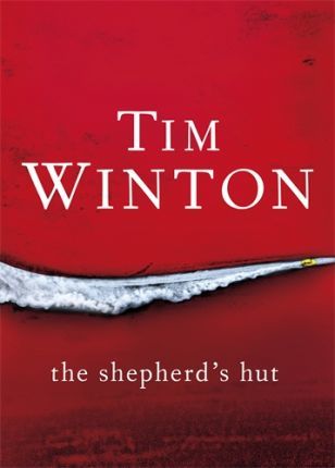 Tim Winton - The Shepherd's Hut (Hardcover)