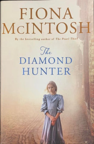 Fiona McIntosh - The Diamond Hunter