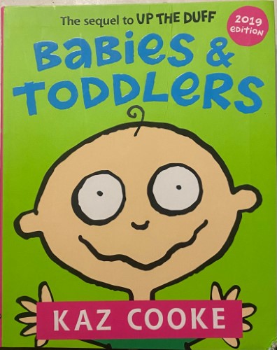 Kaz Cooke - Babies & Toddlers