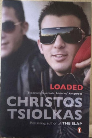 Christos Tsiolkas - Loaded