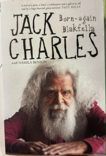 Jack Charles / Namila Benson - Born-Again Blackfella