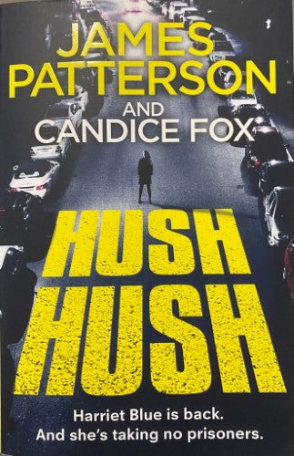 James Patterson / Candice Fox - Hush Hush