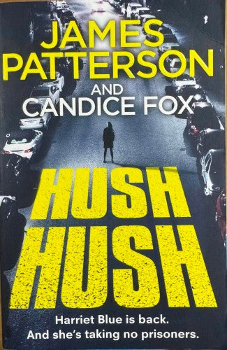 James Patterson / Candice Fox - Hush Hush