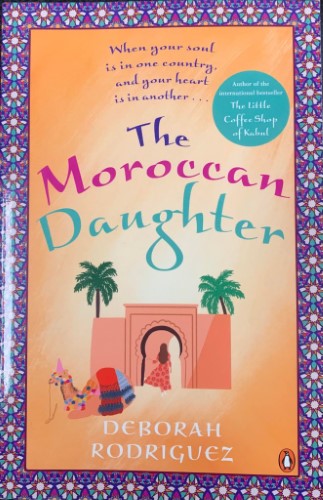 Deborah Rodriguez - The Moroccan Daughter