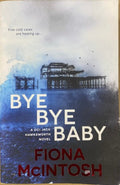 Fiona McIntosh - Bye Bye Baby