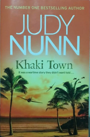 Judy Nunn - Khaki Town