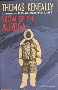 Thomas Keneally - Victim Of The Aurora