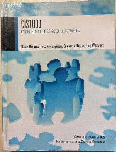 David Beskeen / Lisa Friedrichsen (& Others) - CIS1000 : Microsoft Office 2010 Illustrated